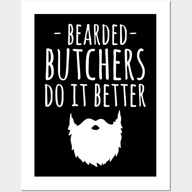 Bearded butchers do it better Wall Art by captainmood